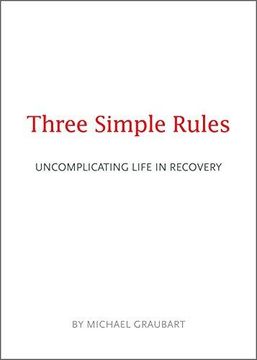 portada Three Simple Rules: Uncomplicating Life in Recovery 