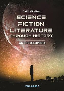 portada Science Fiction Literature Through History: An Encyclopedia [2 Volumes] (en Inglés)