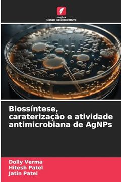 portada Biossíntese, Caraterização e Atividade Antimicrobiana de Agnps (en Portugués)