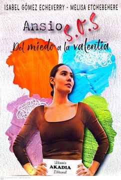 portada ANSIOS.O.S. - DEL MIEDO A LA VALENTIA (in Spanish)