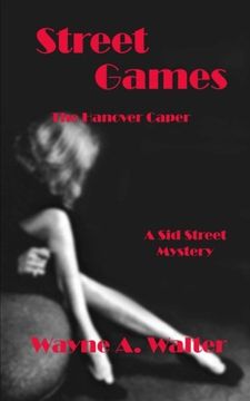 portada Street Games: The Hanover Caper (A Sid Street Mystery) (Volume 3)