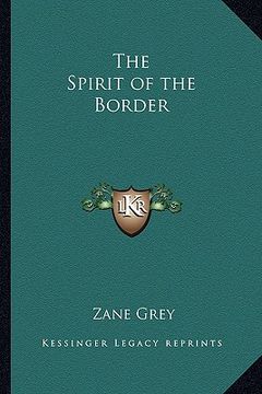 portada the spirit of the border (en Inglés)