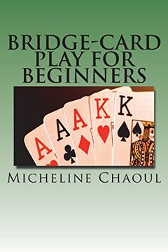 portada Bridge-Card Play for Beginners (Bridge Play) (en Inglés)