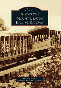 portada Along the Mount Beacon Incline Railway (en Inglés)