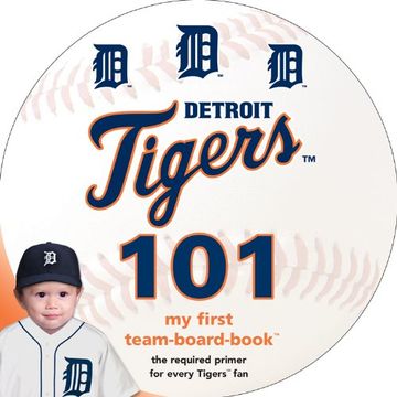 portada Detroit Tigers 101 (My First Team Board-Books) (in English)