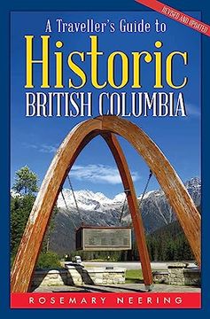 portada A Traveller's Guide to Historic British Columbia (en Inglés)