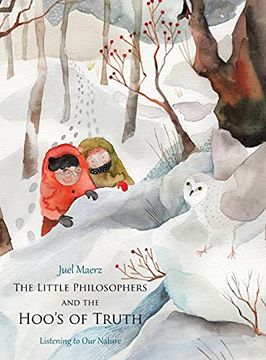 portada The Little Philosophers and the Hoo'S of Truth: Listening to our Nature (en Inglés)