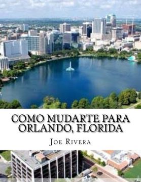 portada Como Mudarte Para Orlando, Florida (in Spanish)
