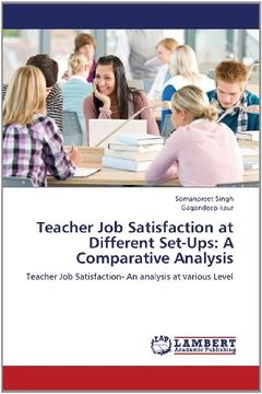 portada Teacher Job Satisfaction at Different Set-Ups: A Comparative Analysis