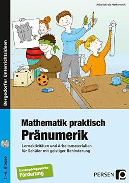 portada Mathematik Praktisch: Pränumerik/M. Cd: Lernaktivitäten und Arbeitsmaterialien für Schüler mit Geistiger Behinderung. 1. Bis 4. Klasse (in German)