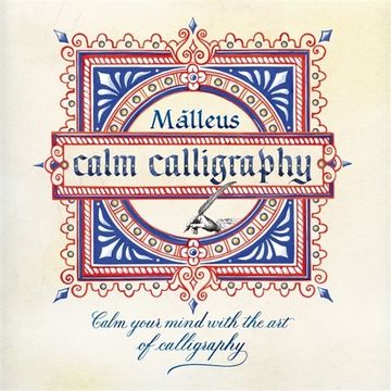 portada Calm Calligraphy: Calm your mind with the art of calligraphy