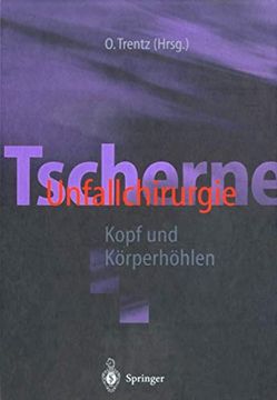 portada Tscherne Unfallchirurgie: Kopf und Körperhöhlen (in German)