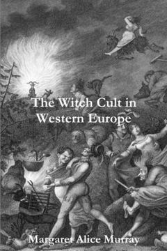 portada The Witch Cult in Western Europe (en Inglés)