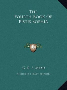 portada the fourth book of pistis sophia the fourth book of pistis sophia (en Inglés)