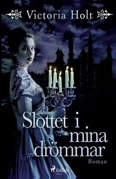 portada Slottet i mina drömmar (in Swedish)