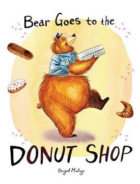 portada Bear Goes to the Donut Shop (en Inglés)