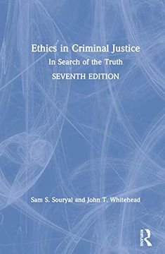 portada Ethics in Criminal Justice: In Search of the Truth (in English)