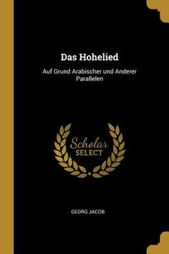portada Das Hohelied: Auf Grund Arabischer und Anderer Parallelen