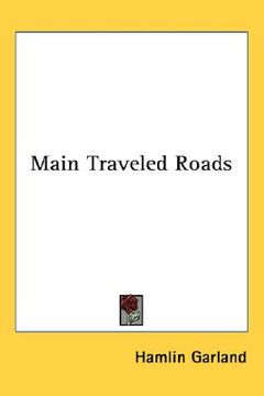 portada main traveled roads (en Inglés)