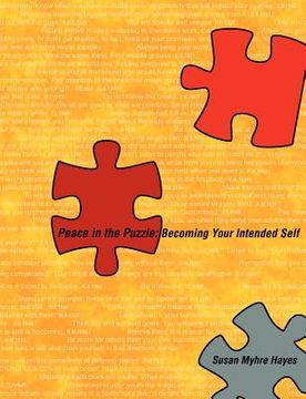 portada peace in the puzzle: becoming your intended self