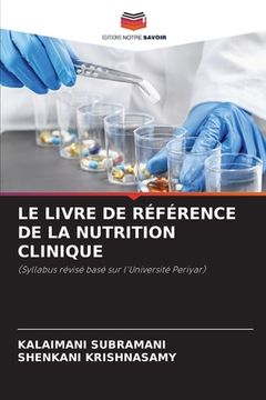 portada Le Livre de Référence de la Nutrition Clinique (en Francés)