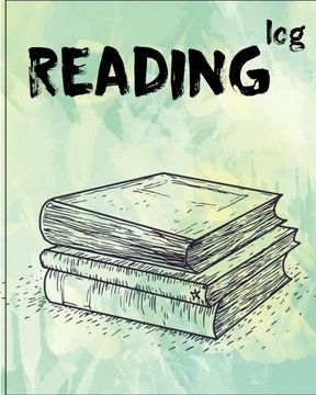 Libro Reading Log: Book Read Journal For Record a Book Reading - Gift For  Book Lover, Gift For Kids - 106 Pages: Reading Log: Volume 2 (Reading  Journal), , ISBN 9781974699780. Comprar en Buscalibre