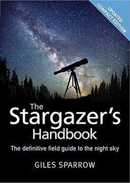 portada The Stargazer's Handbook: An Atlas of the Night Sky