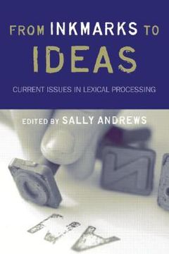 portada from inkmarks to ideas: current issues in lexical processing (en Inglés)