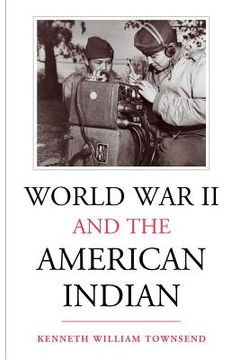 portada world war ii and the american indian (en Inglés)