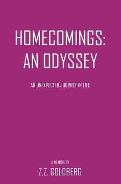 portada Homecomings: An Odyssey: An Unexpected Journey in Life (en Inglés)