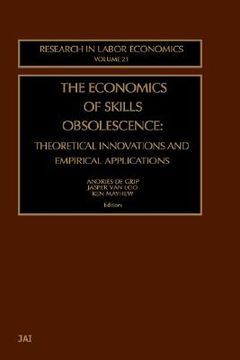 portada the economics of skills obsolescence: theoretical innovations and empirical applications (en Inglés)