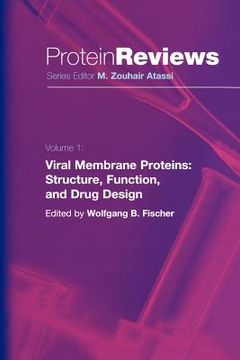 portada viral membrane proteins: structure, function, and drug design