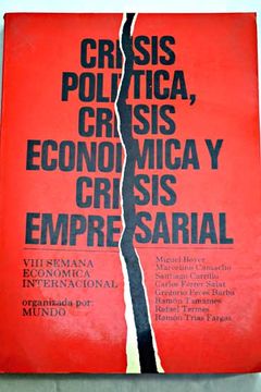 portada Crisis política, crisis económica, crisis empresarial