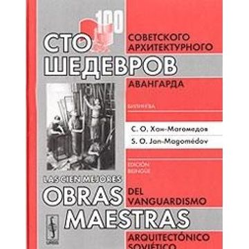 portada Las Cien Mejores Obras Maestras del Vanguardismo Arquitectónico Soviético