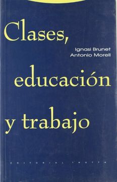 portada Clases, Educación y Trabajo (Estructuras y Procesos. Ciencias Sociales) (in Spanish)