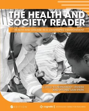 portada The Health and Society Reader: Health and Disease in a Changing Environment (in English)