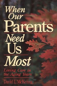 portada When our Parents Need us Most (in English)