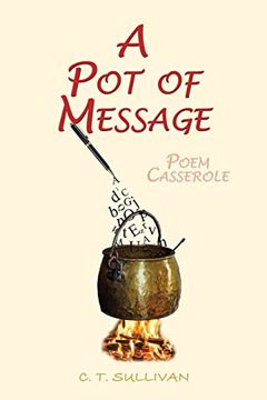 portada A pot of Message: Poem Casserole (en Inglés)