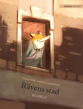portada Rävens stad: Swedish Edition of "The Fox's City" (en Sueco)