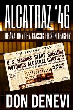 portada Alcatraz '46: The Anatomy of a Classic Prison Tragedy (en Inglés)