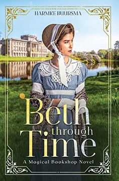 portada Beth Through Time: A Magical Bookshop Novel (en Inglés)