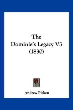 portada the dominie's legacy v3 (1830) (en Inglés)