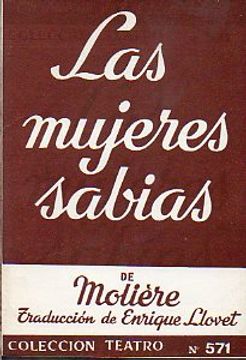 Libro Las Mujeres Sabias Traduccion De Enrique Llovet Moliere Isbn Comprar En Buscalibre