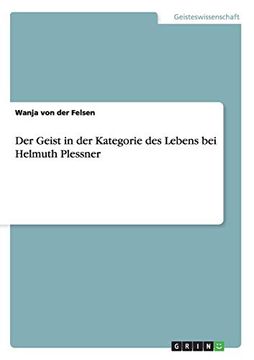 portada Der Geist in der Kategorie des Lebens bei Helmuth Plessner (en Alemán)