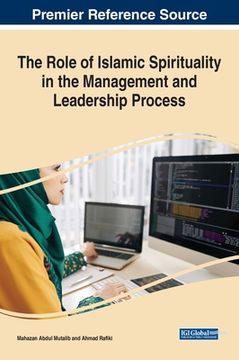 portada The Role of Islamic Spirituality in the Management and Leadership Process (in English)