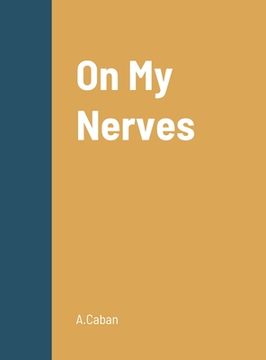 portada On My Nerves (in English)
