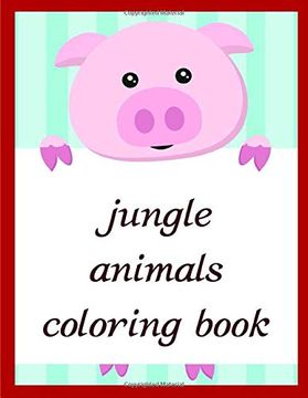 portada Jungle Animals Coloring Book: Christmas Coloring Pages for Boys, Girls,Toddlers fun Early Learning (Funny Animals) 