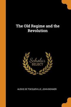 portada The old Regime and the Revolution 