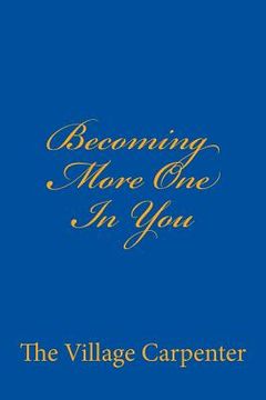 portada Becoming More One In You (en Inglés)