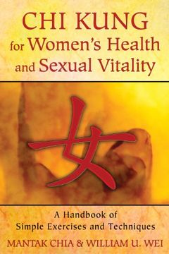 portada Chi Kung for Women's Health and Sexual Vitality: A Handbook of Simple Exercises and Techniques